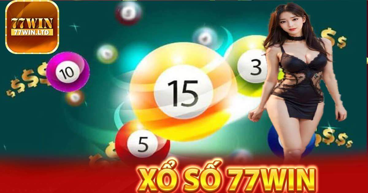 Các thể loại xổ số 77Win hiện nay