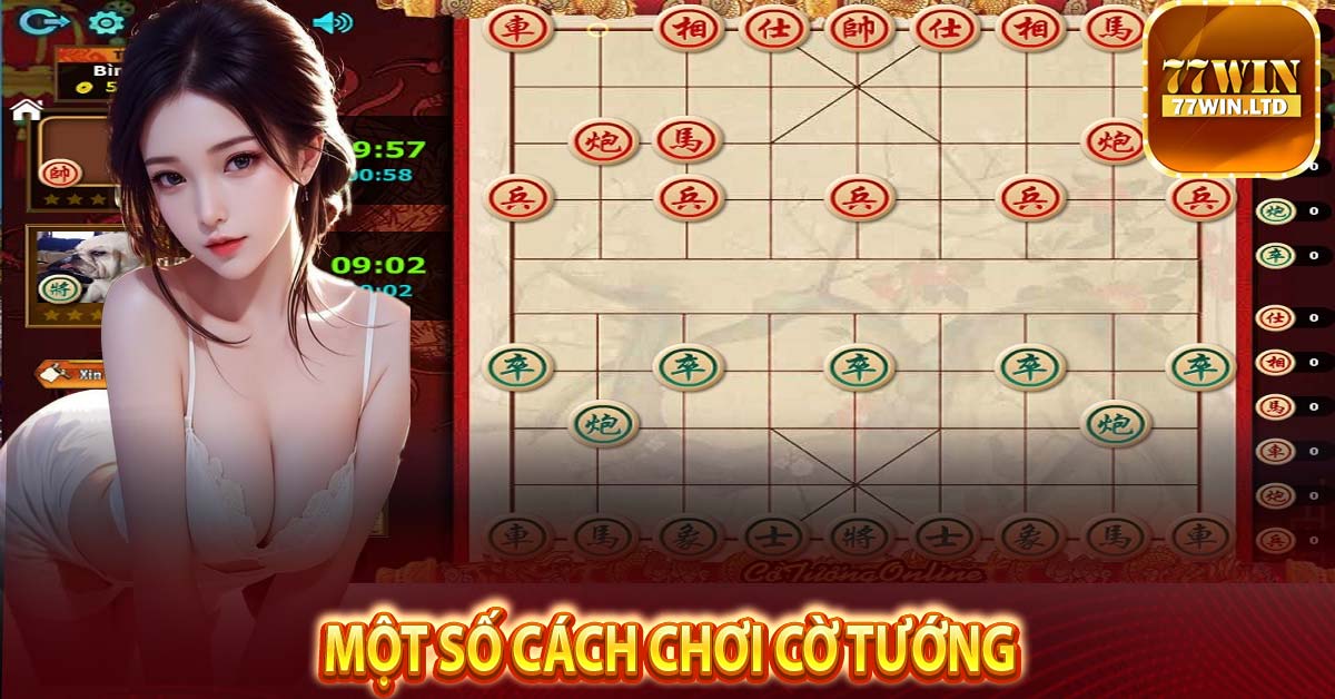 Một số cách chơi cờ tướng