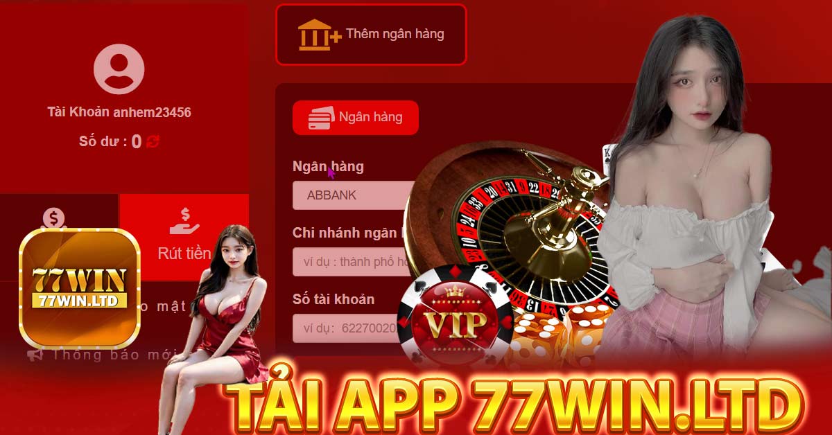 Ưu điểm nổi trội khi tải app 77Win