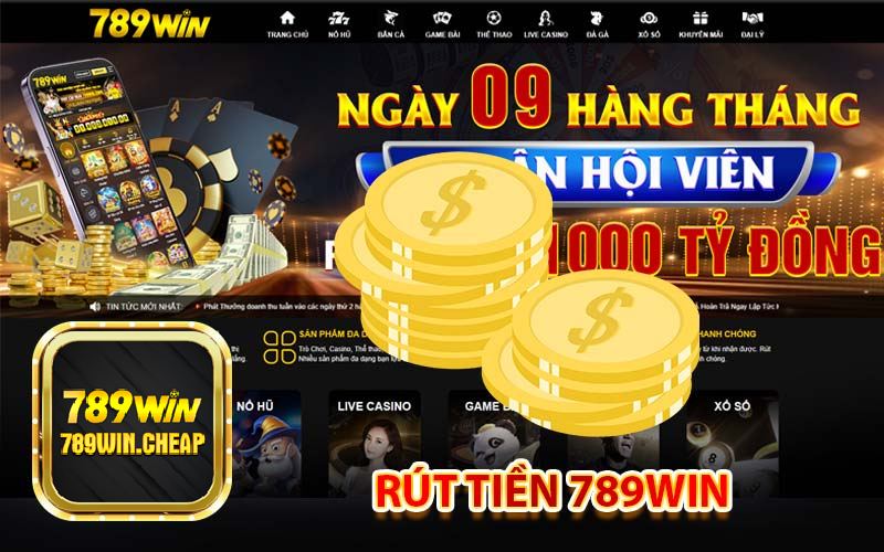 Một số kinh nghiệm rút tiền 789win